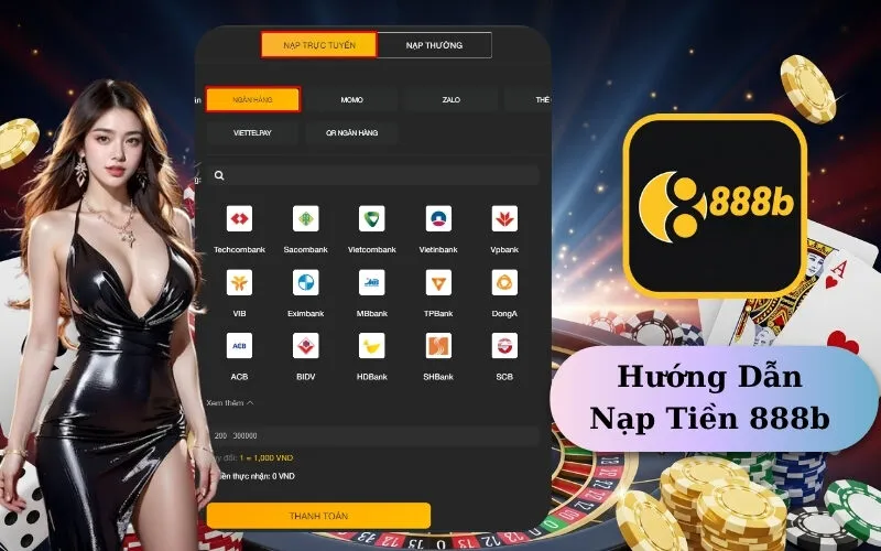 Hướng Dẫn Nạp Tiền 888b