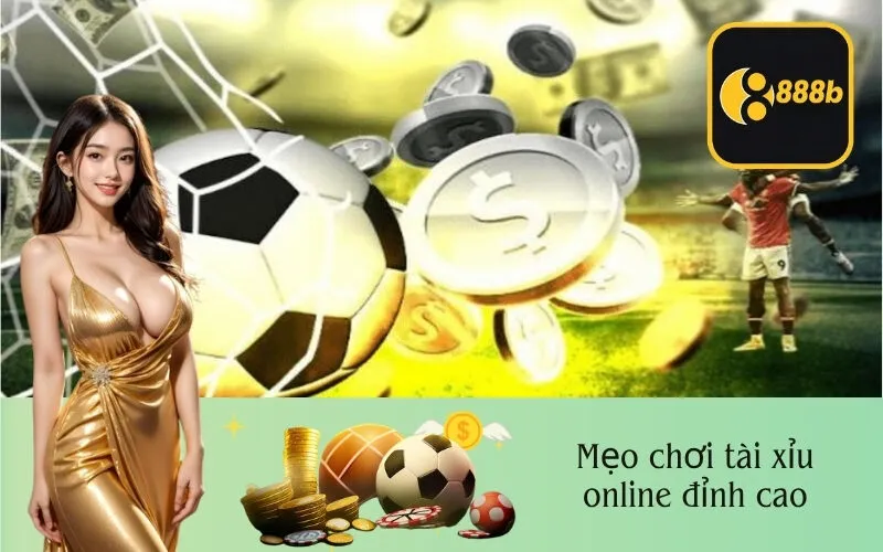 Mẹo chơi tài xỉu online đỉnh cao