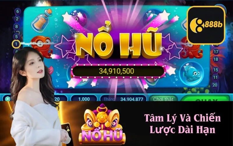 Tâm Lý Và Chiến Lược Dài Hạn