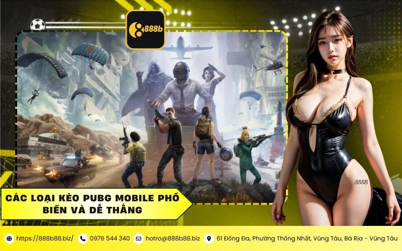 Các loại kèo PUBG Mobile phổ biến và dễ thắng
